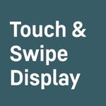 Сенсорний дисплей Touch & Swipe